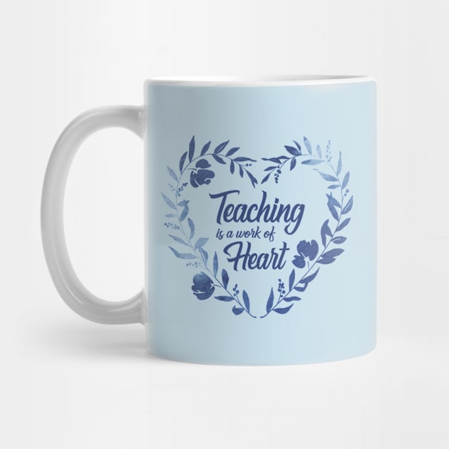 Teaching is a work of Heart - Barn Shirt USA by Barn Shirt USA